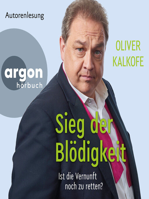 Titeldetails für Sieg der Blödigkeit nach Oliver Kalkofe - Warteliste